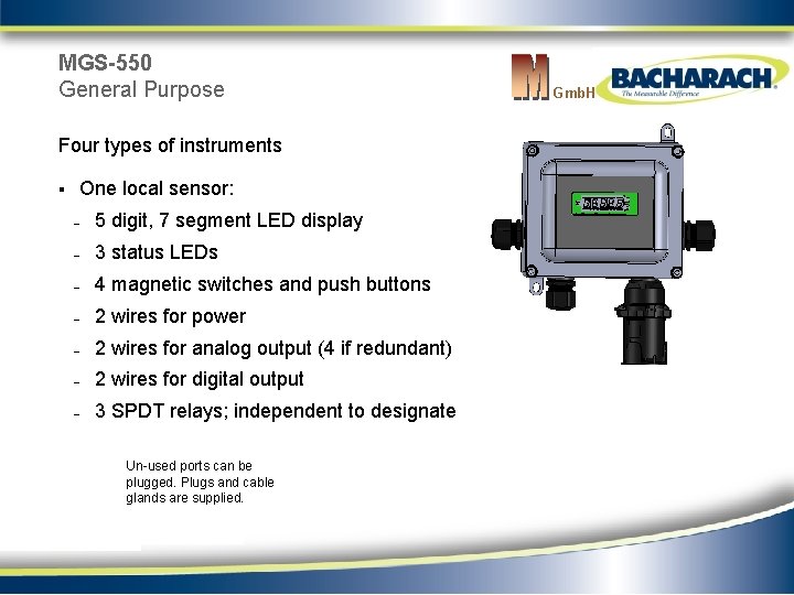 MGS-550 General Purpose Four types of instruments § One local sensor: – 5 digit,