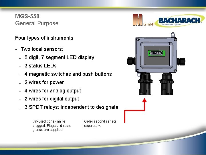 MGS-550 General Purpose Gmb. H Four types of instruments § Two local sensors: –