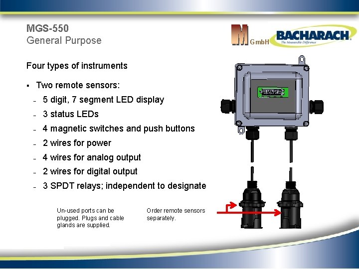 MGS-550 General Purpose Gmb. H Four types of instruments § Two remote sensors: –