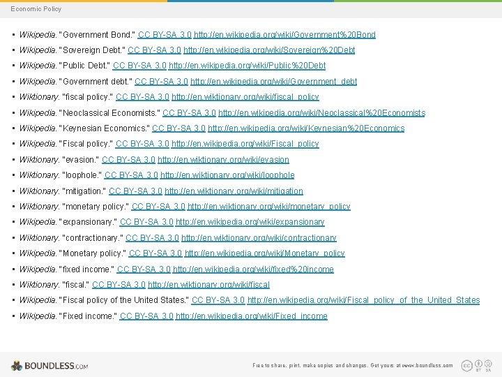Economic Policy • Wikipedia. "Government Bond. " CC BY-SA 3. 0 http: //en. wikipedia.