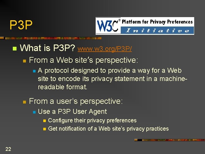 P 3 P n What is P 3 P? www. w 3. org/P 3