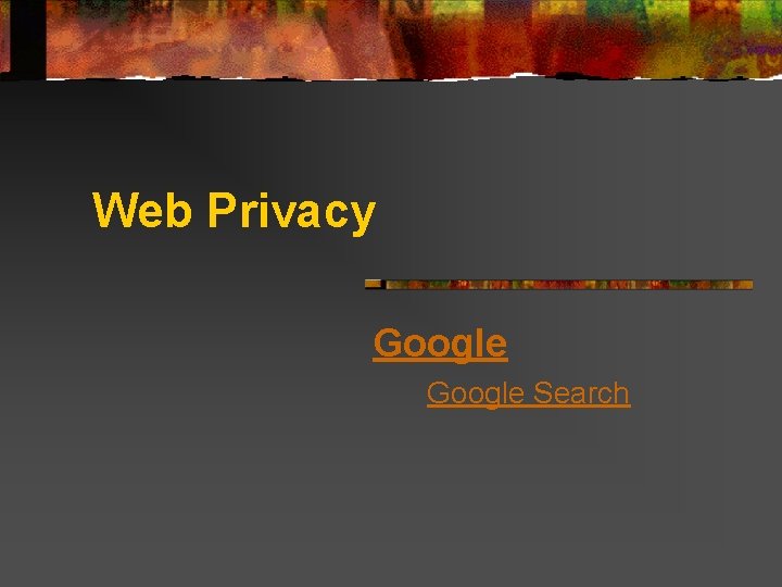 Web Privacy Google Search 