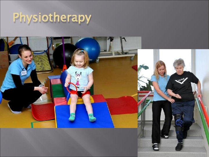 Physiotherapy 