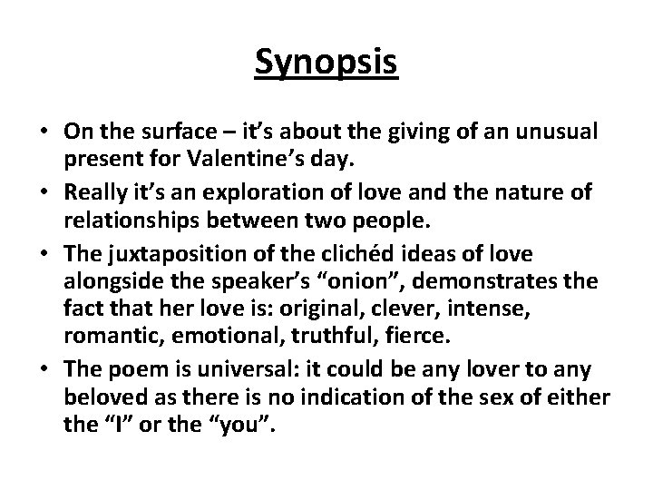 Synopsis • On the surface – it’s about the giving of an unusual present