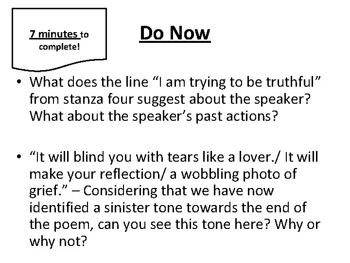 5 minutes to 7 minutes to complete! Do Now • What does the line