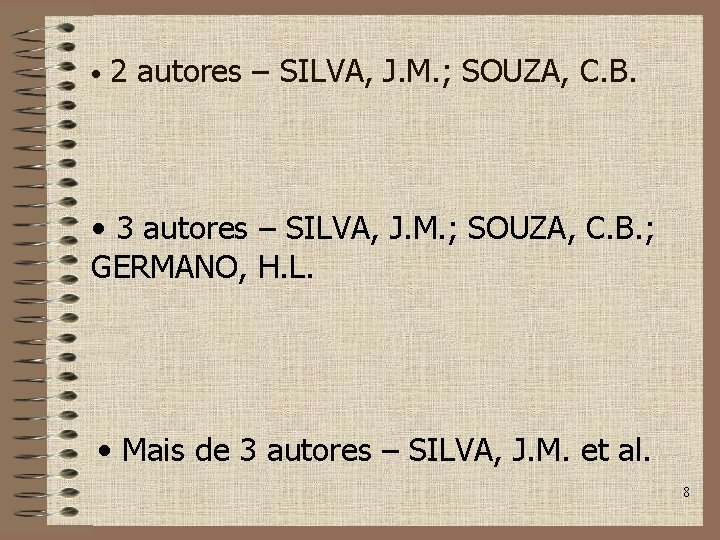  • 2 autores – SILVA, J. M. ; SOUZA, C. B. • 3
