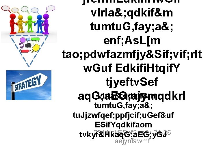 jrefrm. Edkifi. Hw. Gif vlr. Ia&; qdkif&m tumtu. G, fay; a&; enf; As. L[m