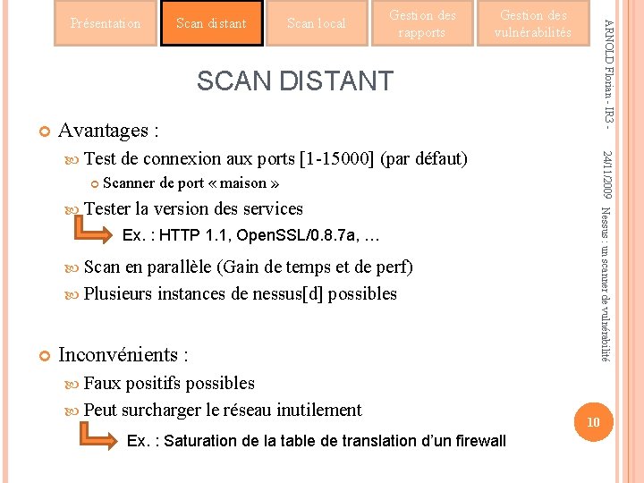 Scan distant Scan local Gestion des rapports Gestion des vulnérabilités ARNOLD Florian - IR