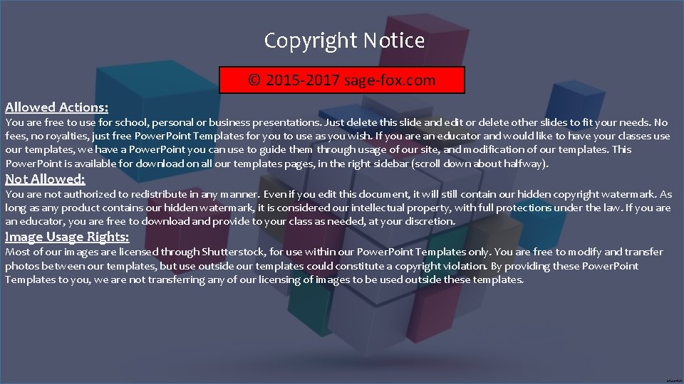Copyright Notice © 2015 -2017 sage-fox. com Allowed Actions: You are free to use
