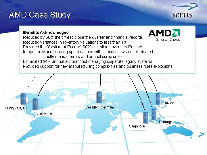 AMD Case Study Benefits Acknowledged: Reduced by 50% the time to close the quarter