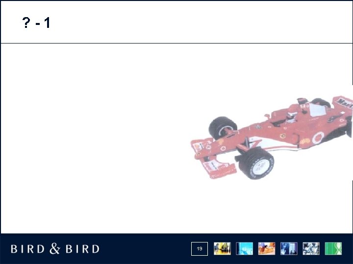 ? -1 19 