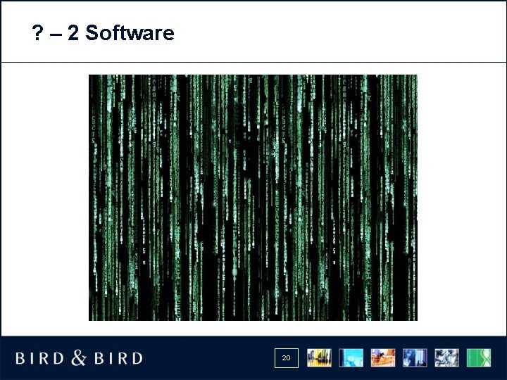 ? – 2 Software 20 