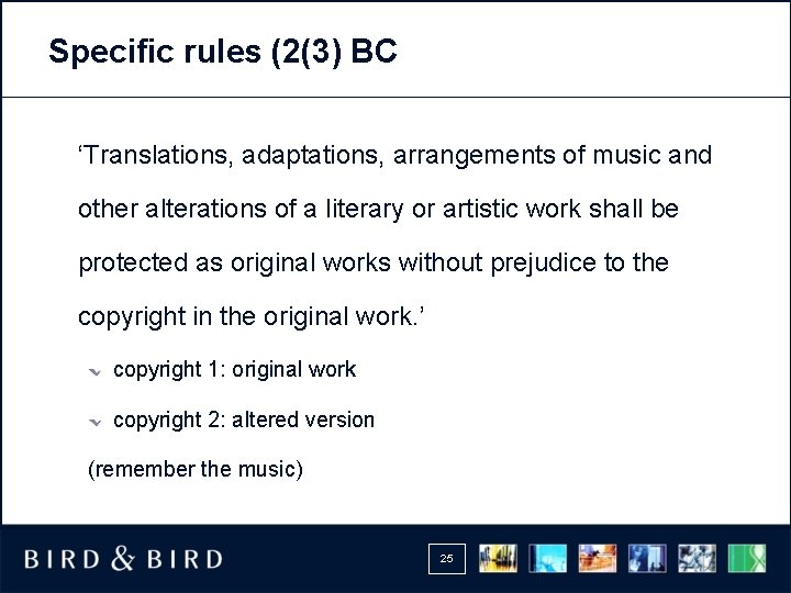 Specific rules (2(3) BC ‘Translations, adaptations, arrangements of music and other alterations of a
