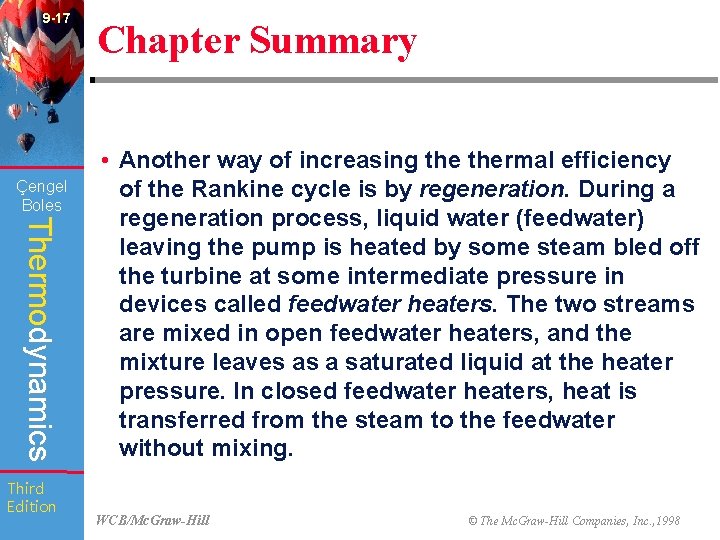 9 -17 Çengel Boles Thermodynamics Third Edition Chapter Summary • Another way of increasing