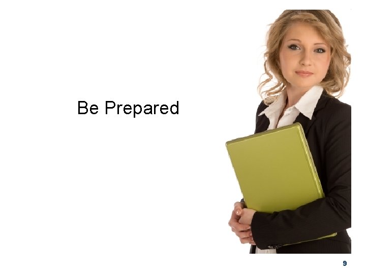 Be Prepared 9 