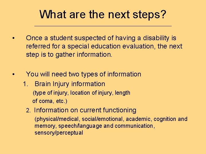 What are the next steps? ___________________________ • • Once a student suspected of having