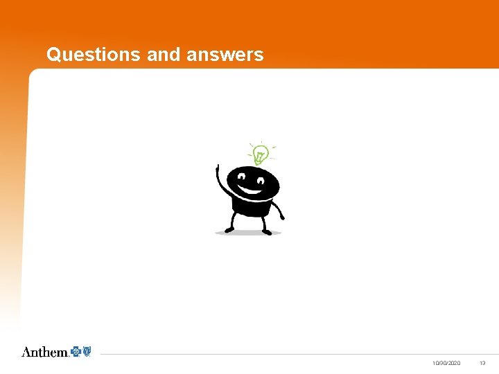 Questions and answers 10/30/2020 13 