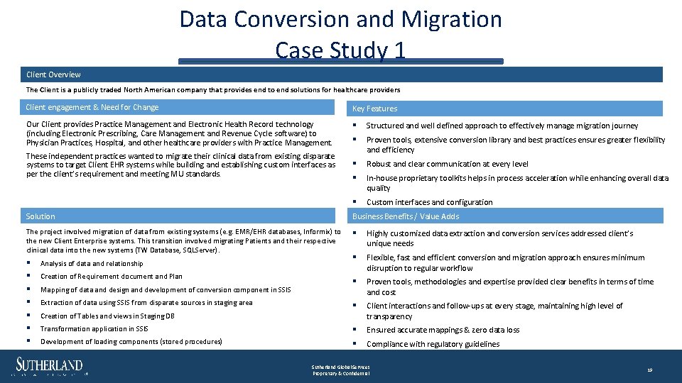 Data Conversion and Migration Case Study 1 Client Overview The Client is a publicly