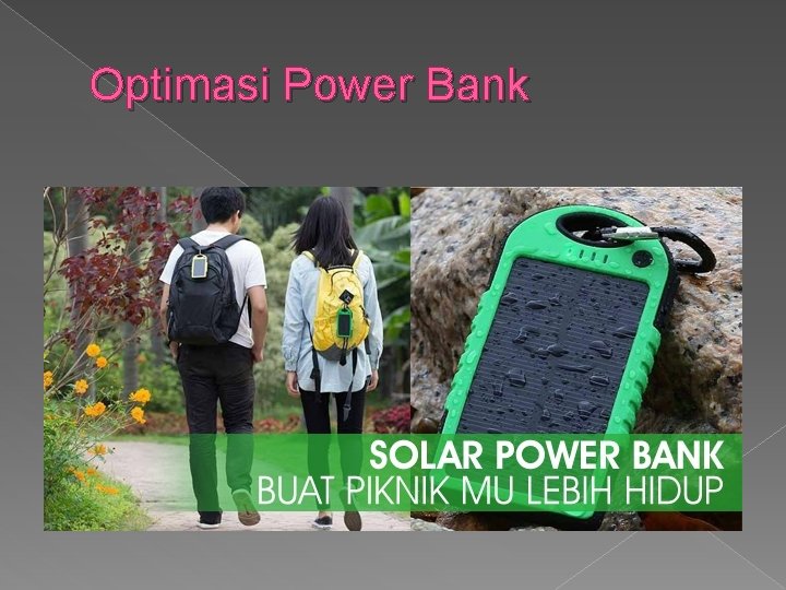 Optimasi Power Bank 