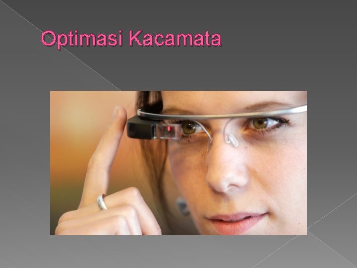 Optimasi Kacamata 