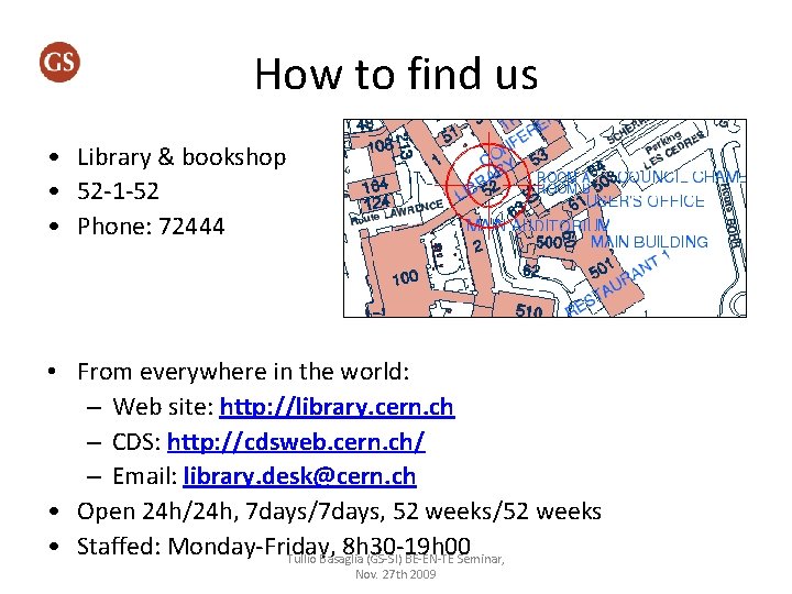 How to find us • Library & bookshop • 52 -1 -52 • Phone: