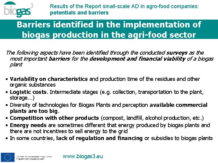 Results of the Report small-scale AD in agro-food companies: potentials and barriers Barriers identified