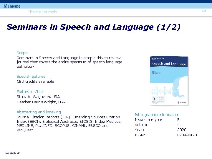 112 Thieme Journals Seminars in Speech and Language (1/2) Scope Seminars in Speech and