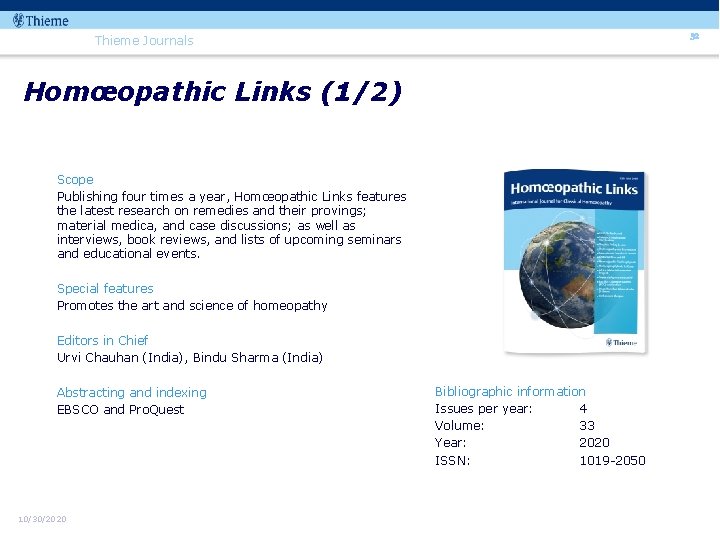 32 Thieme Journals Homœopathic Links (1/2) Scope Publishing four times a year, Homœopathic Links