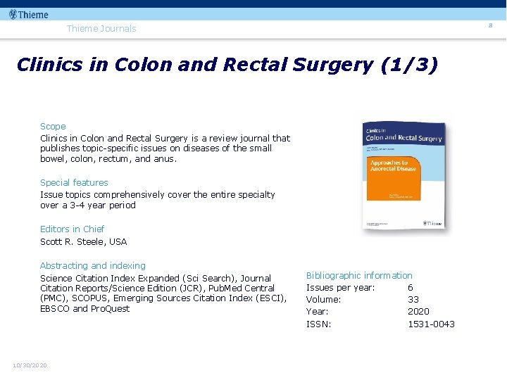 8 Thieme Journals Clinics in Colon and Rectal Surgery (1/3) Scope Clinics in Colon