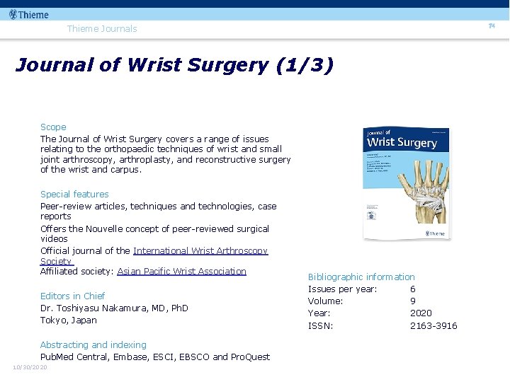 74 Thieme Journals Journal of Wrist Surgery (1/3) Scope The Journal of Wrist Surgery