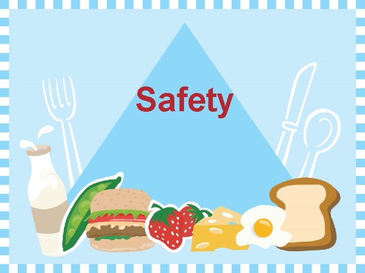 Safety 