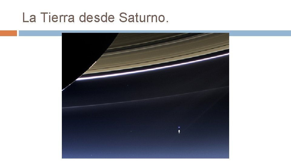 La Tierra desde Saturno. 