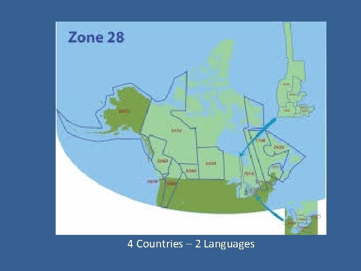 4 Countries – 2 Languages 
