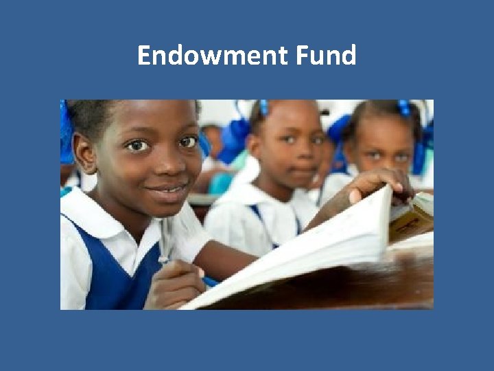 Endowment Fund 