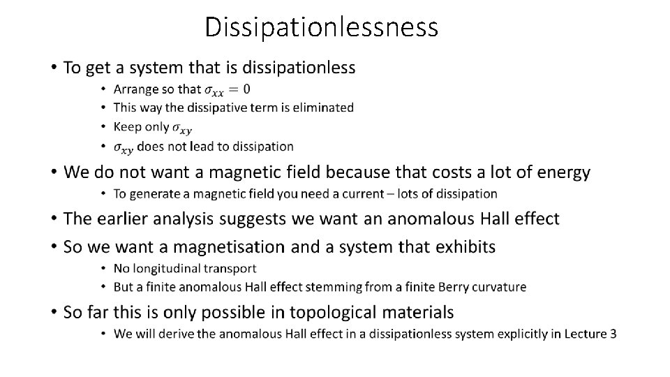 Dissipationlessness • 