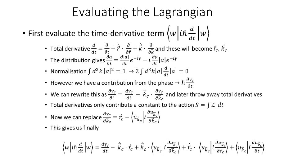 Evaluating the Lagrangian • 