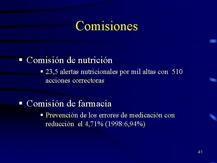 Comisiones § Comisión de nutrición § 23, 5 alertas nutricionales por mil altas con