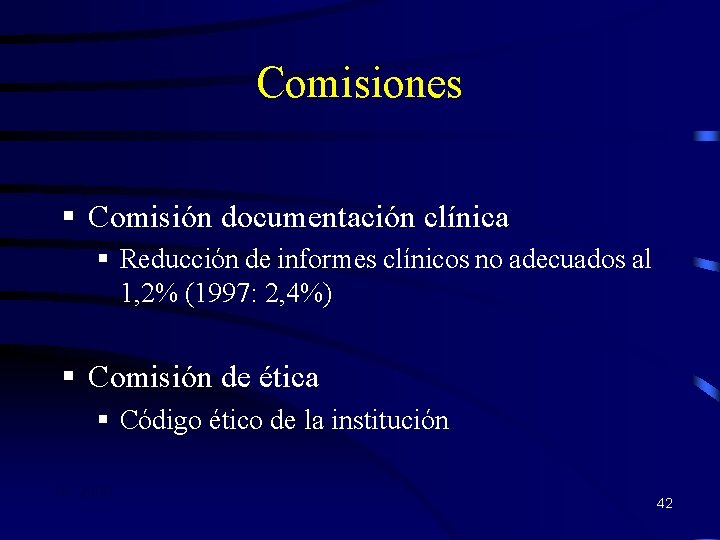 Comisiones § Comisión documentación clínica § Reducción de informes clínicos no adecuados al 1,