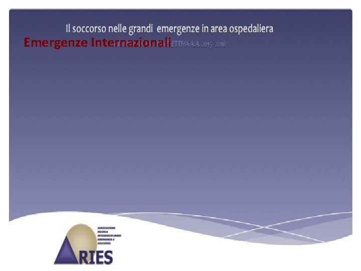 Emergenze Internazionali 