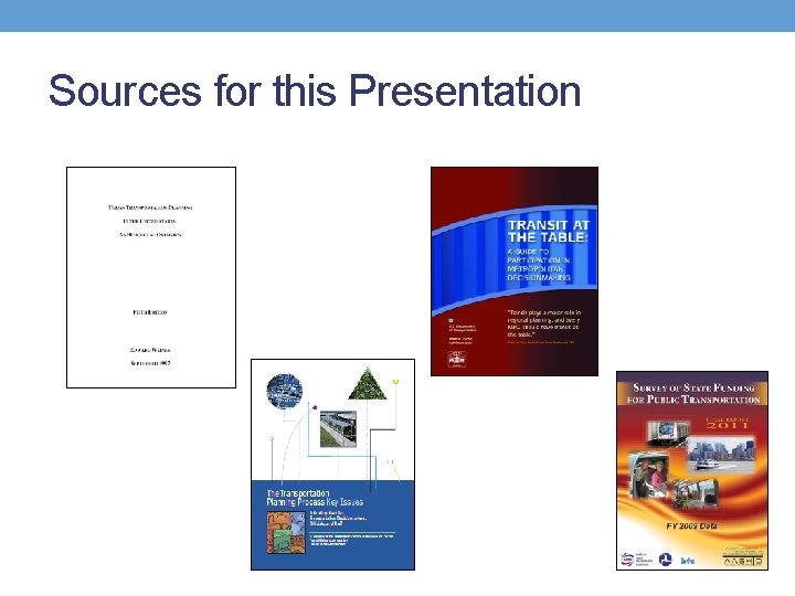 Sources for this Presentation 