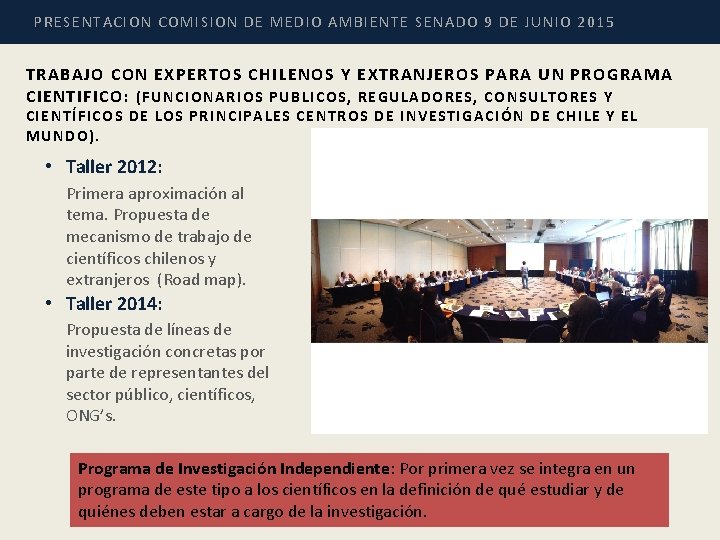 PRESENTACION COMISION DE MEDIO AMBIENTE SENADO 9 DE JUNIO 2015 TRABAJO CON EXPERTOS CHILENOS