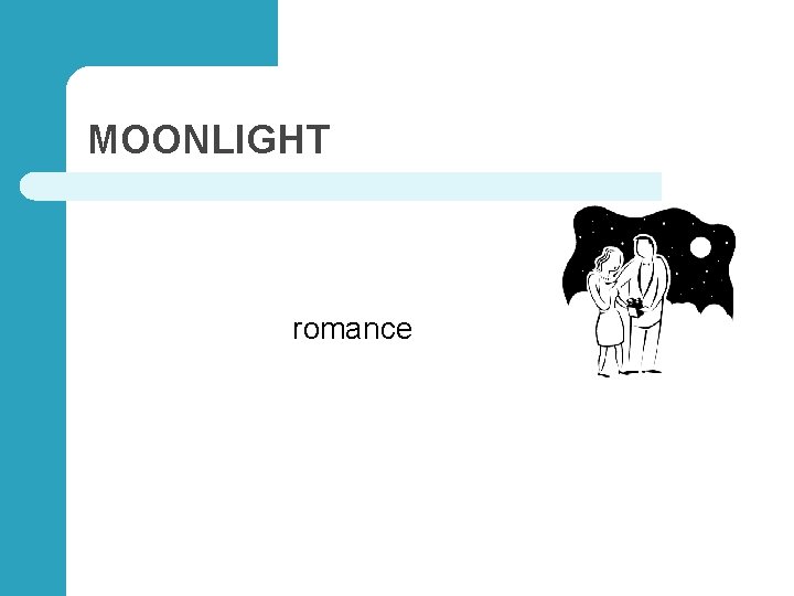 MOONLIGHT romance 