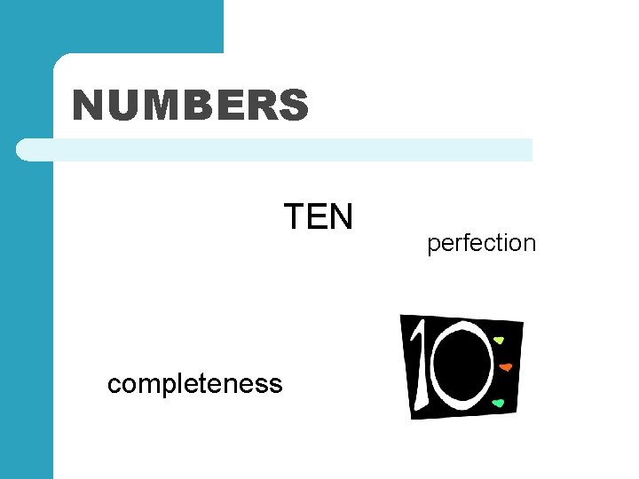 NUMBERS TEN completeness perfection 