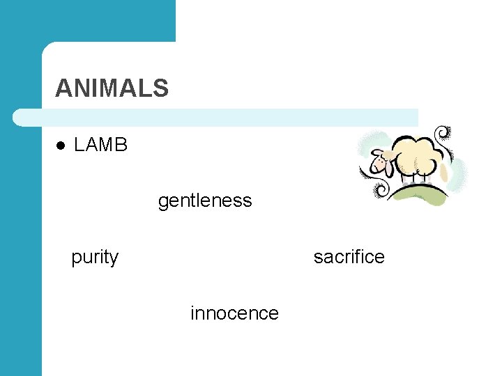 ANIMALS l LAMB gentleness purity sacrifice innocence 