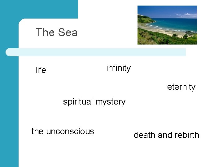 The Sea infinity life eternity spiritual mystery the unconscious death and rebirth 