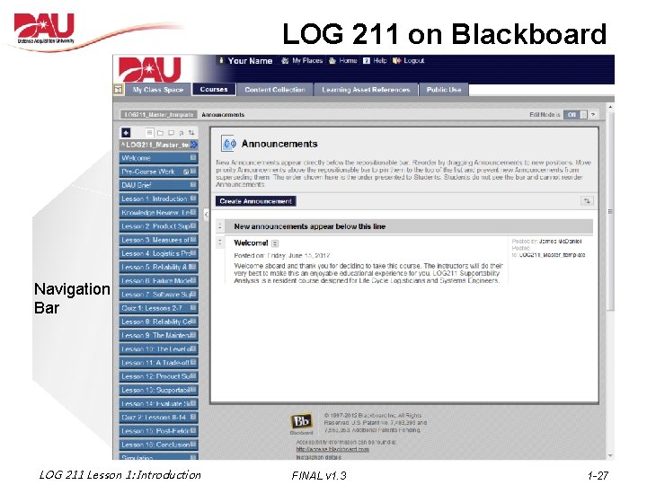 LOG 211 on Blackboard Navigation Bar LOG 211 Lesson 1: Introduction FINAL v 1.