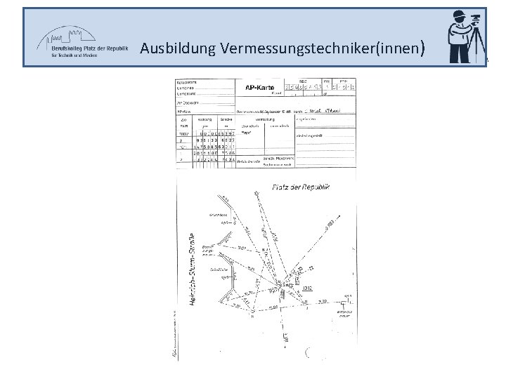 Ausbildung Vermessungstechniker(innen) 