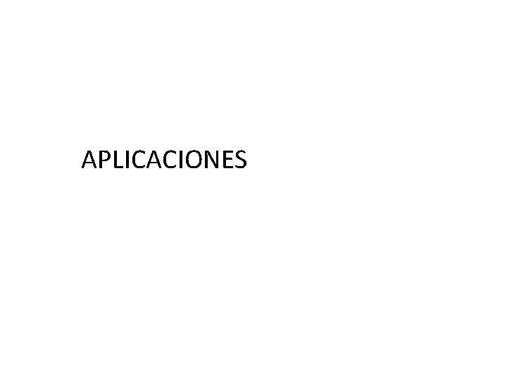 APLICACIONES 