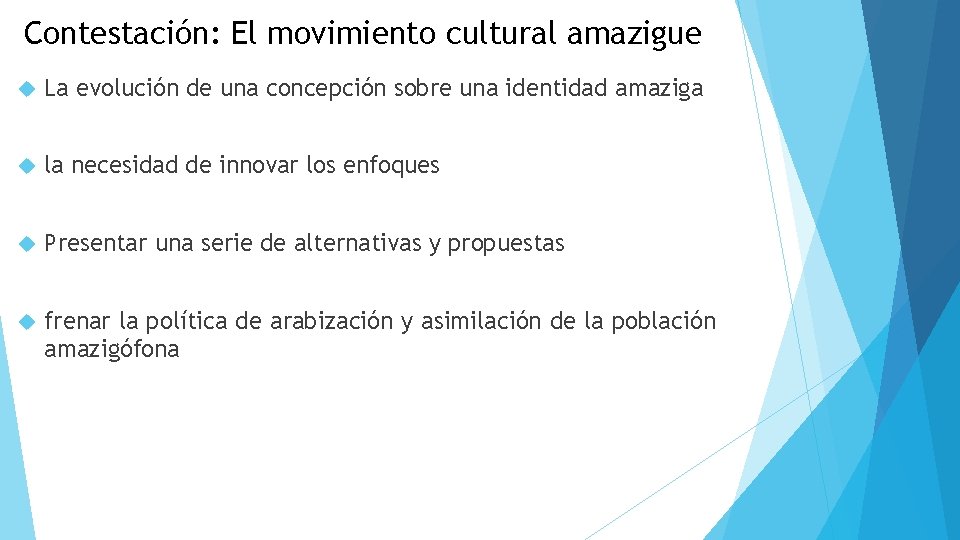 Contestación: El movimiento cultural amazigue La evolución de una concepción sobre una identidad amaziga