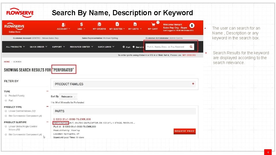 Search By Name, Description or Keyword • The user can search for an Name